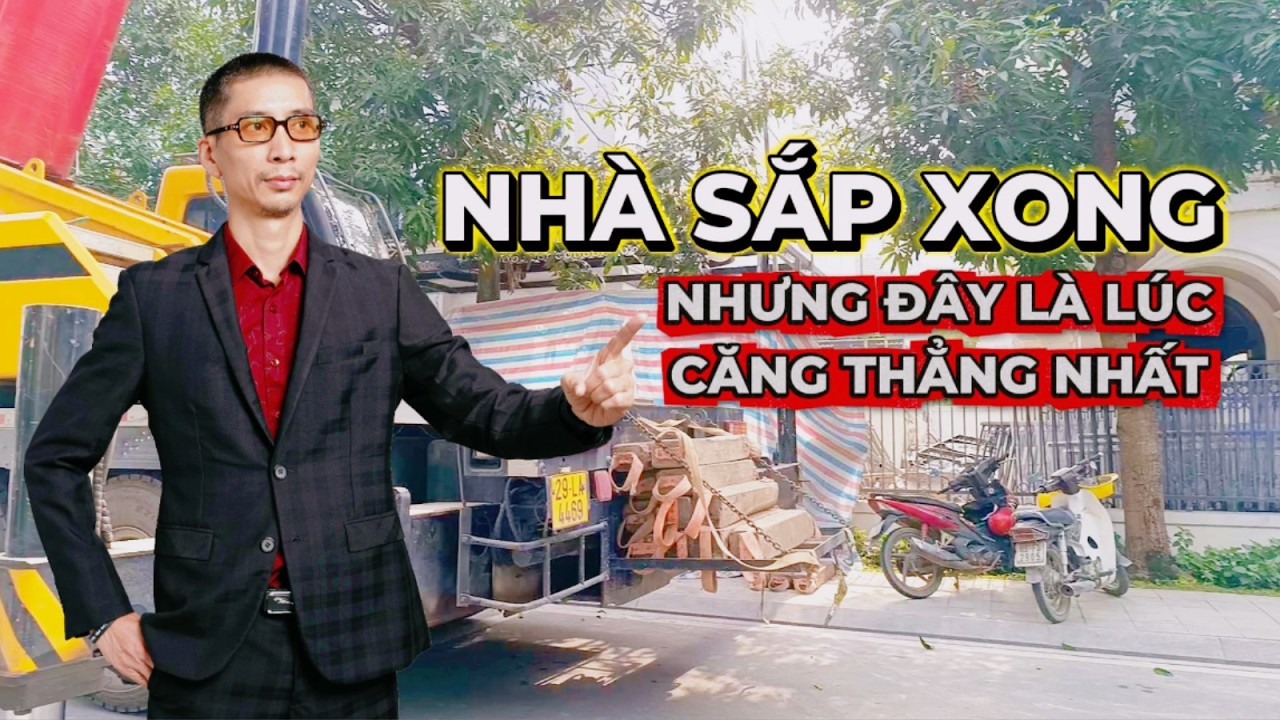 Chuẩn bị hoàn thiện biệt thự - Giai đoạn quyết định chất lượng ngôi nhà